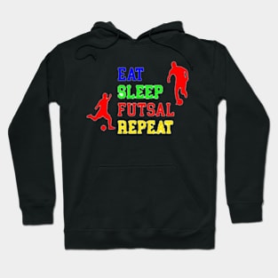 Eat Sleep Futsal Repeat Hoodie